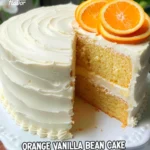 Orange Vanilla Bean Cake